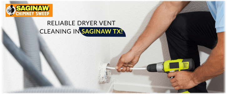 Dryer Vent Cleaning Saginaw TX